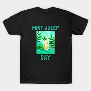 Mint Julep Day T-Shirt